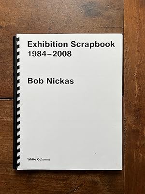 Exhibition Scrapbook: 1984-2008