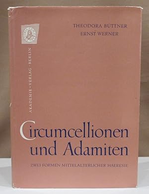 Immagine del venditore per Circumcellionen und Adamiten. Zwei Formen mittelalterlicher Haeresie. venduto da Dieter Eckert