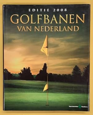 Bild des Verkufers fr Golfbanen van Nederland, Editie 2008. zum Verkauf von Frans Melk Antiquariaat