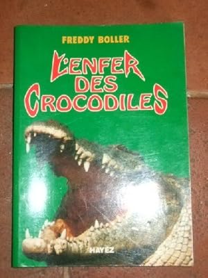 Seller image for L'enfer des crocodiles. for sale by Ammareal