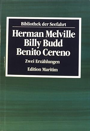 Image du vendeur pour Billy Budd; Benito Cereno. Zwei Erzhlungen. mis en vente par books4less (Versandantiquariat Petra Gros GmbH & Co. KG)