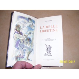 Bild des Verkufers fr La Belle Libertine Xxxxx 2022-1703 Bertrand Cn Xx zum Verkauf von Des livres et nous