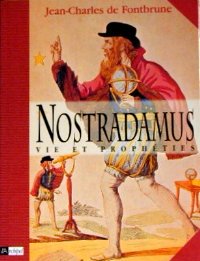 Seller image for Nostradamus : Vie et prophties for sale by Ammareal