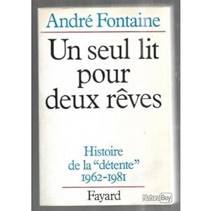 Image du vendeur pour Un seul lit pour deux rves : histoire de la dtente : 1962-1981 mis en vente par Trecaravelle.it