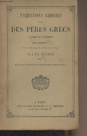 Bild des Verkufers fr Narrations choisies tires des pres grecs  l'usage de la quatrime zum Verkauf von Le-Livre