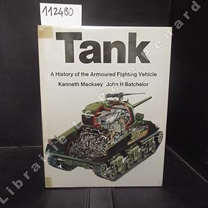 Imagen del vendedor de Tank. A History of the Armoured Fighting Vehicle. a la venta por Librairie-Bouquinerie Le Pre Pnard