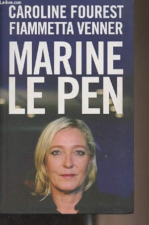 Bild des Verkufers fr Marine Le Pen zum Verkauf von Le-Livre