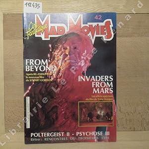 Bild des Verkufers fr Mad Movies N 42 : From Beyond. Aprs Re-Animator, le nouveau film de Stuart Gordon - Invasion from Mars. Les effets spciaux de Tobe Hooper - Polergeist II - Psychose III - Rtro, Rencontres du Troisime Type - . zum Verkauf von Librairie-Bouquinerie Le Pre Pnard