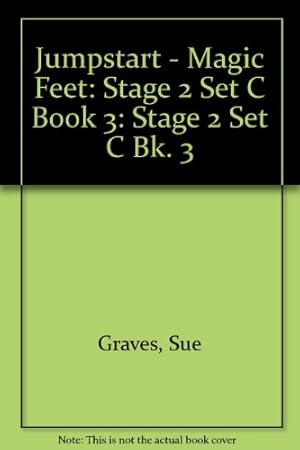 Imagen del vendedor de Jumpstart Magic Feet: Stage 2 Set C Book 3: Bk. 3 a la venta por WeBuyBooks