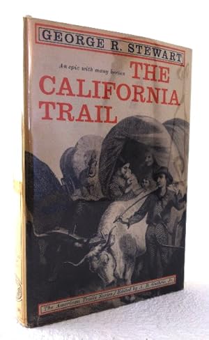 Bild des Verkufers fr The California Trail: an epic with many heroes zum Verkauf von Structure, Verses, Agency  Books