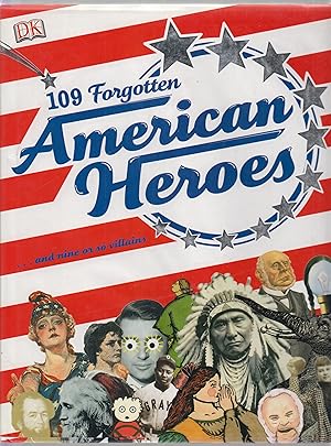Imagen del vendedor de 109 Forgotten American Heroes a la venta por Robinson Street Books, IOBA