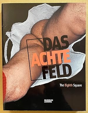 Bild des Verkufers fr Das Achte Feld / The Eighth Square. Geschlechter, Leben und Begehren in der Kunst seit 1960./ Gender, Life and Desire in the Arts since 1960. zum Verkauf von Antiquariat Cassel & Lampe Gbr - Metropolis Books Berlin