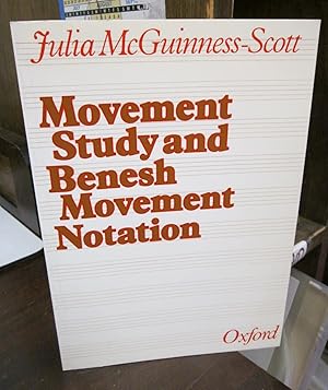Seller image for Movement Study and Benesh Movement Notation: An Introduction to Applications in Dance, Medicine, Anthropology, and Other Studies for sale by Atlantic Bookshop