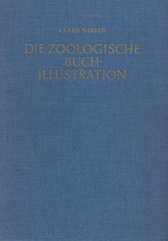 Die Zoologische Buchillustration. Ihre Bibliographie und Geschichte . Band I + II. First editions.