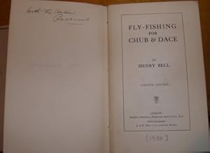 Fly-Fishing For Chub And Dace. Author's Presentation Copy.