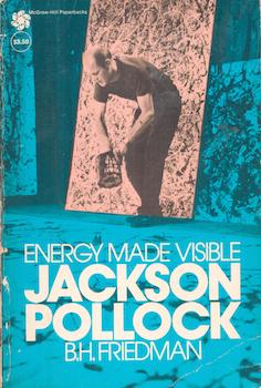 Immagine del venditore per Jackson Pollock: Energy Made Visible. venduto da Wittenborn Art Books