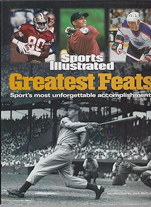 Bild des Verkufers fr Sports Illustrated: Greatest Feats: Sport's Most Unforgettable Accomplishments zum Verkauf von Robinson Street Books, IOBA