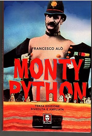 Monty Python. La storia, gli spettacoli, i film