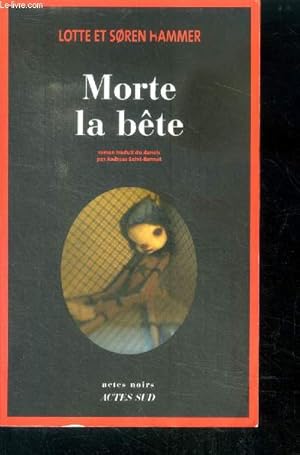 Image du vendeur pour Morte la bte mis en vente par Le-Livre