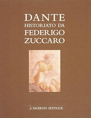 Dante Historiato by Federico Zuccaro « Facsimile edition