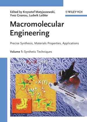 Seller image for Macromolecular engineering. Precise synthesis, materials properties, applications. Volume 2: Elements of macromolecular structural control. for sale by Antiquariat Thomas Haker GmbH & Co. KG