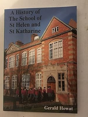 Seller image for A History of the School of St.Helen and St.Katharine for sale by Beach Hut Books