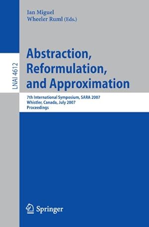 Seller image for Abstraction, Reformulation, and Approximation for sale by BuchWeltWeit Ludwig Meier e.K.