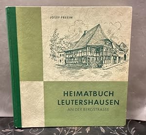 Imagen del vendedor de Heimatbuch Leutershausen an der Bergstrasse a la venta por Kepler-Buchversand Huong Bach