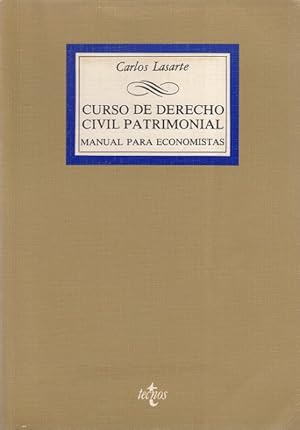 Seller image for CURSO DE DERECHO CIVIL PATRIMONIAL. MANUAL PARA ECONOMISTAS for sale by Librera Vobiscum