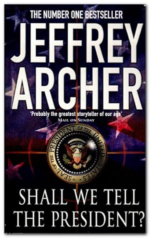 Seller image for Shall We Tell The President? for sale by Darkwood Online T/A BooksinBulgaria