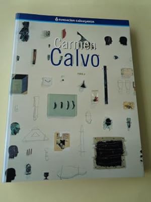 CARMEN CALVO. Catálogo exposición Fundación CaixaGalicia, 1998