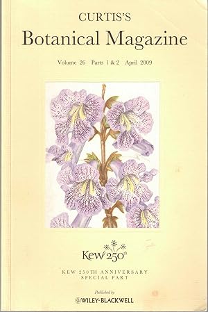 Seller image for Curtis's Botanical Magazine Volume 26 Part 1 & 2 April 2009 for sale by Kenneth Mallory Bookseller ABAA