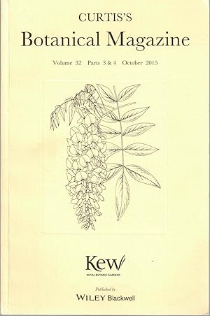 Seller image for Curtis's Botanical Magazine Volume 32 Part 3&4 October 2015 for sale by Kenneth Mallory Bookseller ABAA