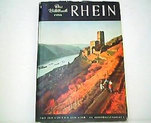 Seller image for Das Bildbuch vom Rhein. Von den Alpen bis zum Meer - 130 Meisteraufnahmen. for sale by Antiquariat Kirchheim
