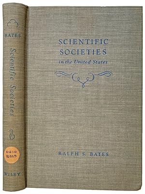 Imagen del vendedor de Scientific Societies in the United States. a la venta por Jeff Weber Rare Books