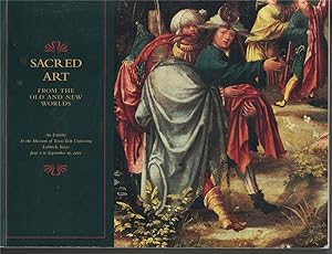 Image du vendeur pour Sacred Art From the Old and New Worlds mis en vente par Ye Old Bookworm