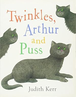 Seller image for Twinkles, Arthur and Puss for sale by WeBuyBooks