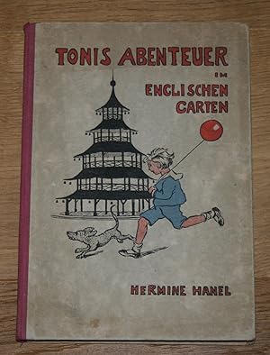 Seller image for Tonis Abenteuer im Englischen Garten. for sale by Antiquariat Gallenberger