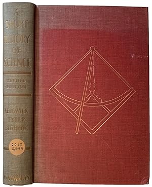 Imagen del vendedor de A Short History of Science. Revised by H. W. Tyler and R.P. Bigelow. a la venta por Jeff Weber Rare Books
