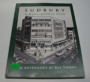Sudbury: A Retrospective View