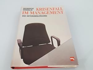 Seller image for Krisenfall im Management Die Interim-Lsung for sale by SIGA eG