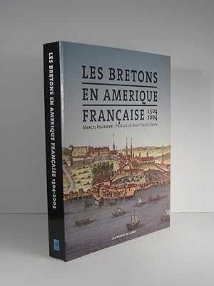 Bild des Verkufers fr Les Bretons en Amrique franaise 1504-2004 zum Verkauf von Librairie Bonheur d'occasion (LILA / ILAB)