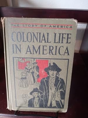 Seller image for Colonial Life in America for sale by Stone Soup Books Inc