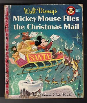 Walt Disney's Mickey Mouse Flies the Christmas Mail