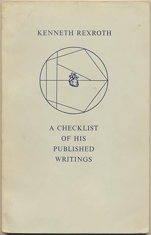 Kenneth Rexroth: A Checklist of His Published Writings