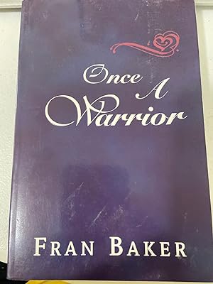 Image du vendeur pour Once a Warrior mis en vente par Morrison Books