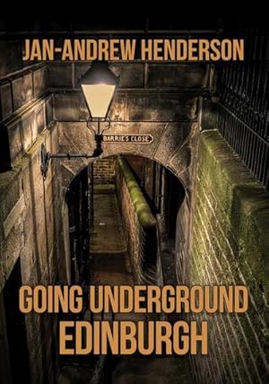 Bild des Verkufers fr Going Underground: Edinburgh zum Verkauf von AHA-BUCH GmbH