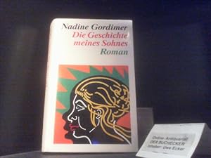 Bild des Verkufers fr Die Geschichte meines Sohnes : Roman. Aus dem Engl. von Stefanie Schaffer- de Vries zum Verkauf von Der Buchecker