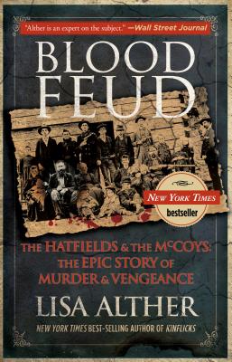 Seller image for Blood Feud: The Hatfields and the McCoys: The Epic Story of Murder and Vengeance (Paperback or Softback) for sale by BargainBookStores