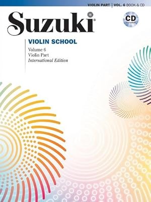 Imagen del vendedor de Suzuki Violin School, Volume 6 : International Edition (Book & CD) a la venta por AHA-BUCH GmbH